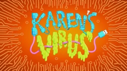 Karen's Virus title card