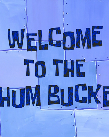 Welcome To The Chum Bucket Gallery Encyclopedia Spongebobia Fandom