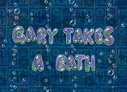 Gary Takes a Bath