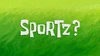 Sportz? title card