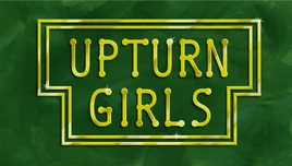 Upturn Girls title card