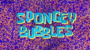 SpongeBob_Music_Spongey_Bubbles