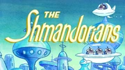 The Shmandorians