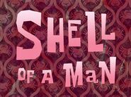 Shell of a Man