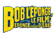 The SpongeBob Movie - Sponge Out of Water CanadianFrench logo