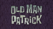 Old Man Patrick HD