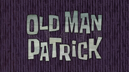 Old Man Patrick