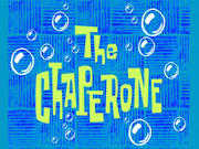 The Chaperone title card