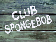 Club SpongeBob title card