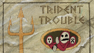 Trident Trouble 002