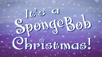 It's a SpongeBob Christmas! title card