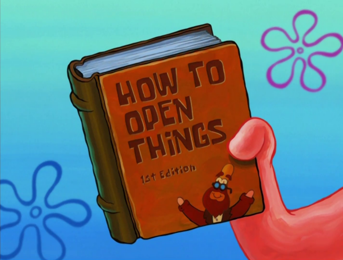 How to Open Things | Encyclopedia SpongeBobia | Fandom