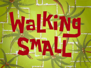 Walking Small title card