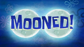 Mooned! title card