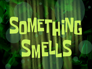 Something Smells title card