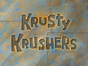 Krusty Krushers