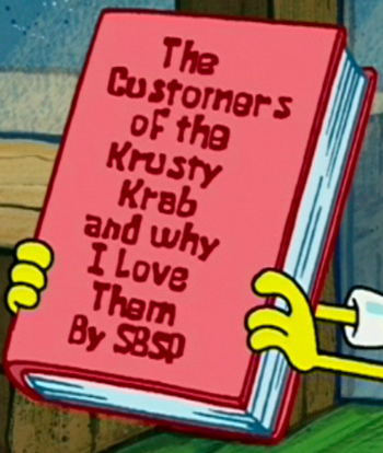 The Customers of the Krusty Krab and Why I Love Them (by SBSP)