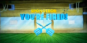 SpongeBob You're Fired! (Event)