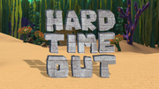 Hard Time Out