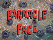 Barnacle Face title card