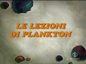 Le lezioni di Plankton