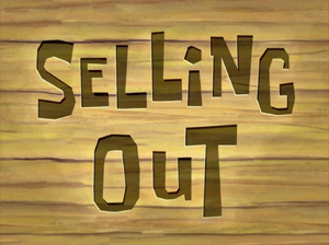 Selling Out title card