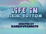 Life in Bikini Bottom