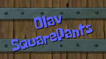 Olavsquarepants