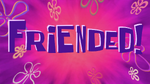 Friended!