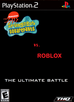 Spongebob Vs Roblox The Ultimate Battle Spongebob Fanon Wiki Fandom - how to use ps2 on roblox