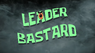 LeaderBastard