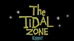 The Tidal Zone: Eggs!