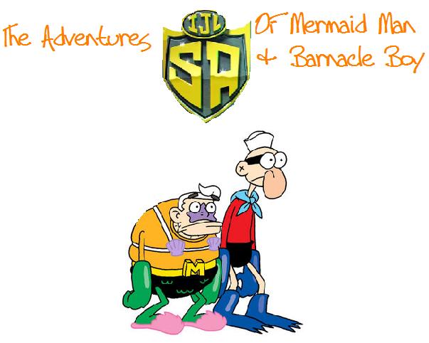 The Adventures of Mermaid Man and Barnacle Boy SpongeBob Fanon