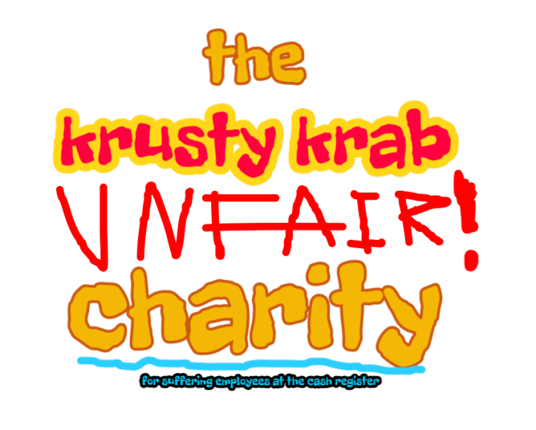 The Krusty Krab Unfair Charity Spongebob Fanon Wiki Fandom