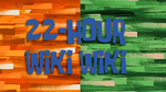 22-Hour Wiki Wiki