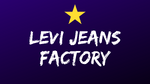 Levi Jeans Factory