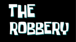 The Robbery-0