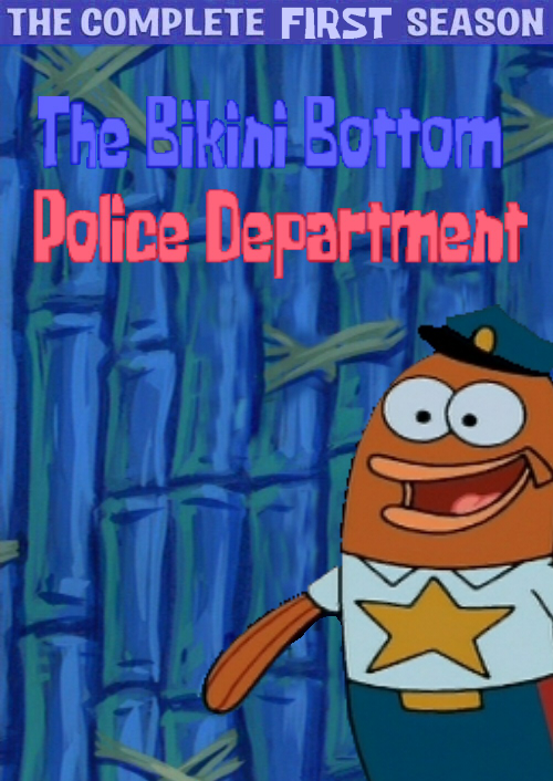 The Bikini Bottom Police Department Season 1 *Uncut/Uncensored