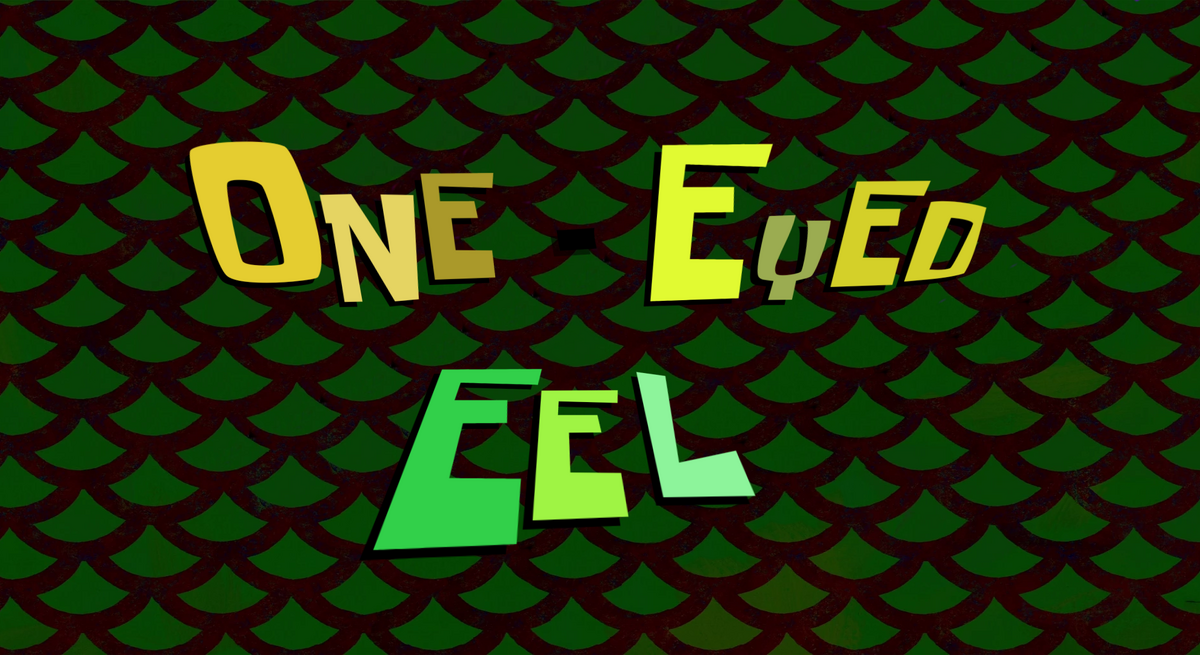 One-Eyed Eel | SpongeBob Fanon Wiki | Fandom