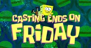 Image announcing that voice casting ends on Friday.