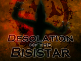 Fiction:New Cyrandia Wars/Year One/Desolation of the Bisistar