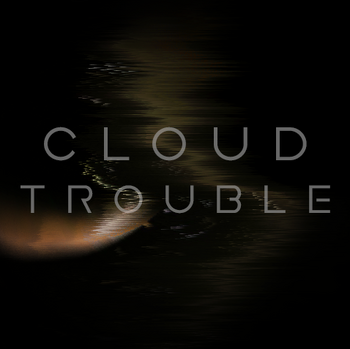 Cloudtrouble 2