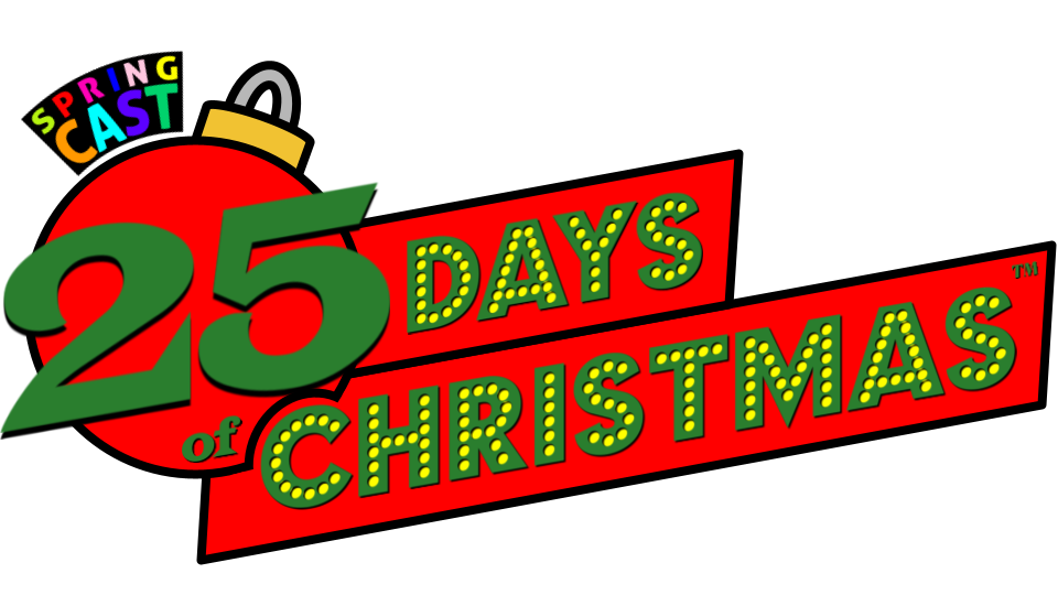 25 Days Of Christmas SpringCast Broadcasting Wiki Fandom