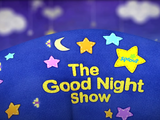 The Good Night Show