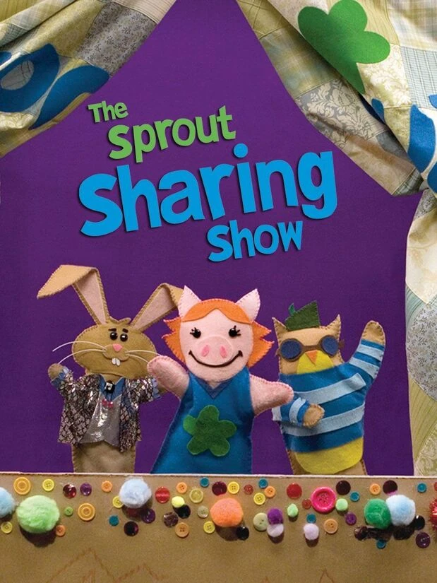 The Sprout Sharing Show Sproutpedia Wiki Fandom