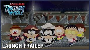 South Park The Fractured But Whole Official Launch Trailer Ubisoft US