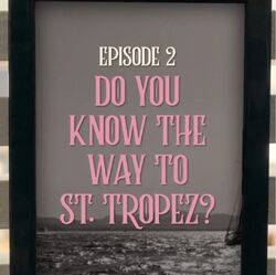 Do You Know The Way To St. Tropez?