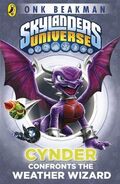Book cover of Skylanders: Cynder Confronts the Weather Wizard