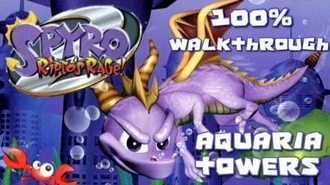 Spyro_2-_Ripto's_Rage!_100%_Walkthrough_-_7_-_Aquaria_Towers
