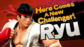 Here comes a new challenger! Ryu
